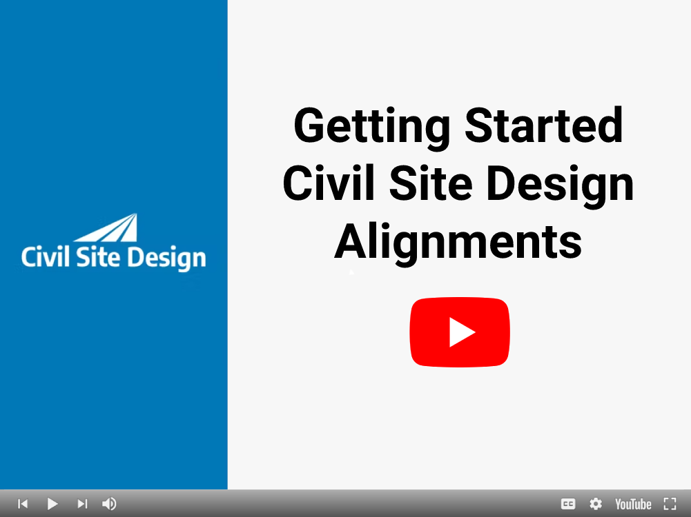 Getting Started | Civil Site Design Alignments